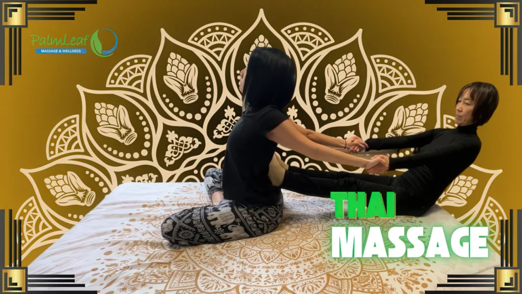 Thai Massage-PalmLeaf Massage & Wellness